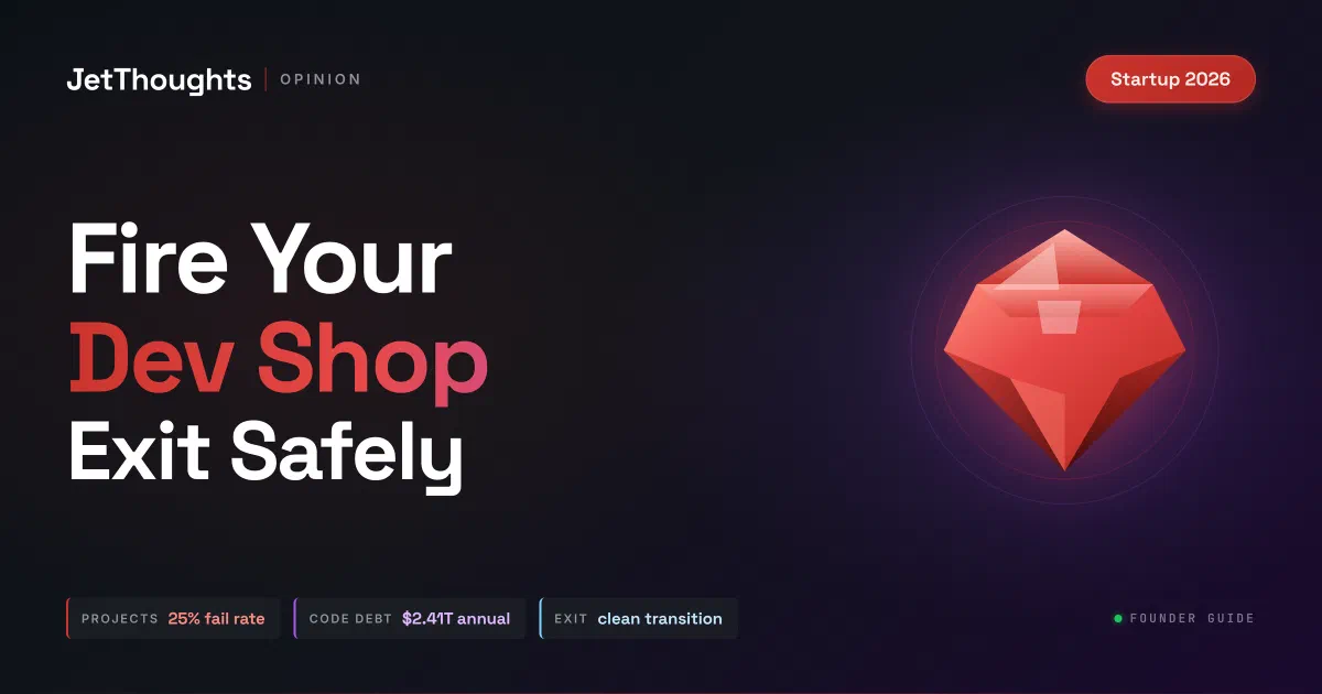 JetThoughts blog cover showing How to Fire Your Dev Shop with developer rescue stats