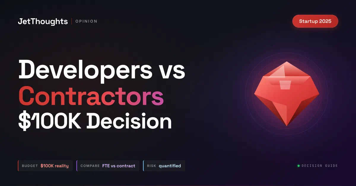 Should You Hire a Full-Time Developer or Use Contractors? (The $100K Budget Reality)