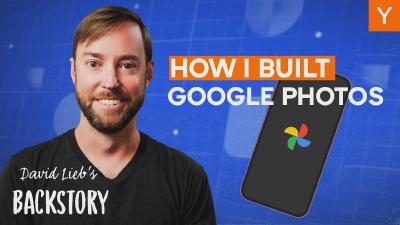 How David Lieb Turned a Failing Startup Into Google Photos | Backstory