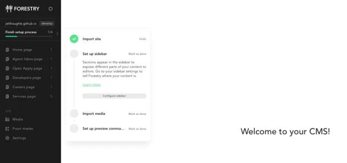 Forestry dashboard with a setup checklist and the message Welcome to your CMS