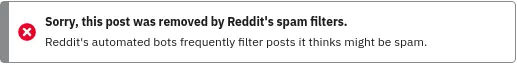 Reddit notice saying the post was removed by Reddit’s spam filters