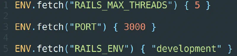 Ruby code using ENV.fetch with defaults for RAILS_MAX_THREADS, PORT and RAILS_ENV